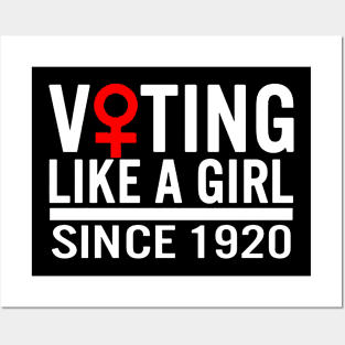 Voting like a Girl Since 1920 Posters and Art